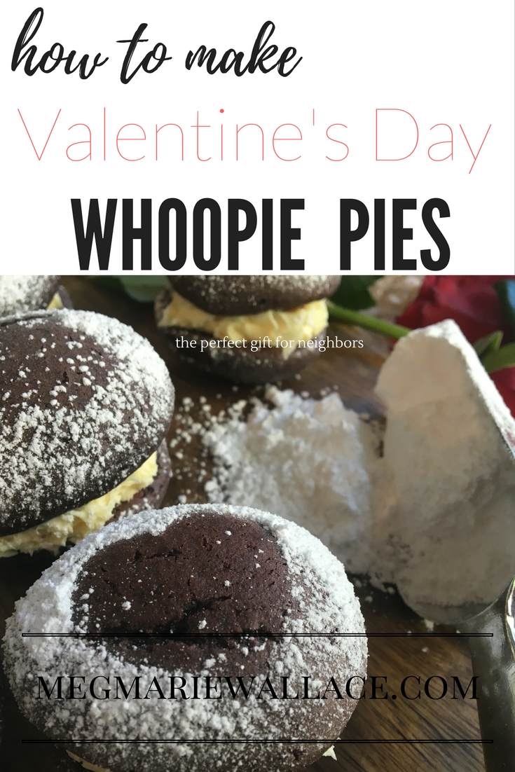 Whoopie PIes for Valentine's Day; easiest recipe and perfect gift for neighbors! Must make these!